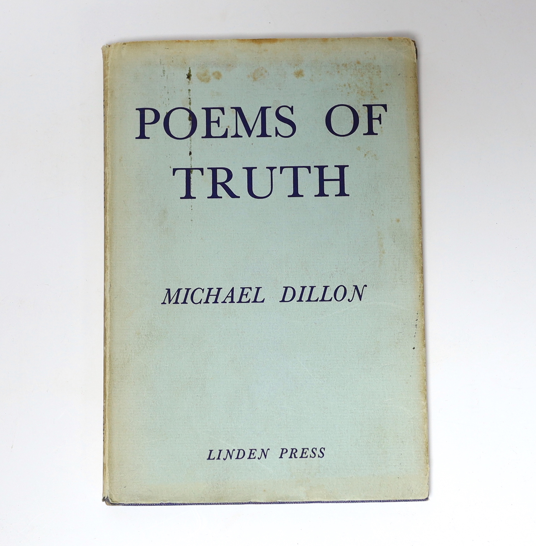 Dillon, Michael - Poems of Truth, 1st edition, 8vo, purple cloth lettered gilt, in a unclipped d/j, Linden Press, 1957., Michael Laurence Dillon (1915-1962), born Laura Maude Dillon, was, in 1946, the first trans person